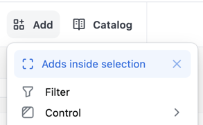 Opened Add menu in a JustAsk dashboard, showing the Add inside selection option highlighted in blue